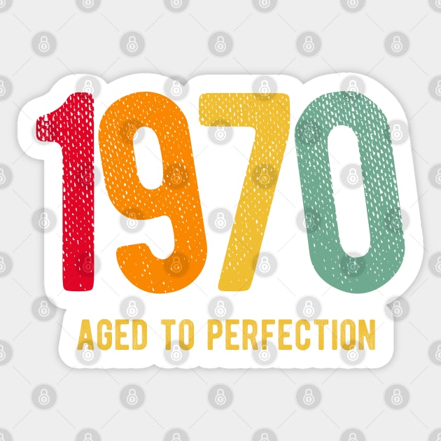 Retro Vintage 1970 aged to perfection birthday Sticker by PlusAdore